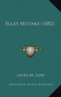 Ella's Mistake 1270905163 Book Cover