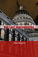 One Last Improvisation 1482068516 Book Cover