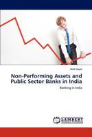 Non-Performing Assets and Public Sector Banks in India 3847327623 Book Cover