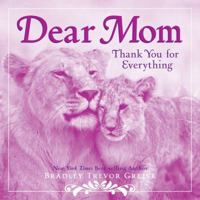 Dear Mom Thank You For Everything 0740715283 Book Cover