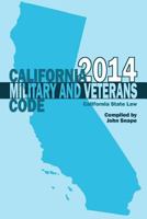 California Military and Veterans Code 2014 1304900509 Book Cover
