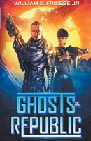 Ghosts of the Republic B09HFVN8YR Book Cover