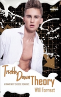Trickle Down Theory: A MMMM Why Choose Romance 1990115985 Book Cover
