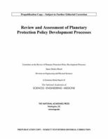 Review and Assessment of Planetary Protection Policy Development Processes 0309478650 Book Cover