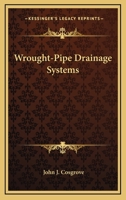 Wrought-Pipe Drainage Systems 1163764825 Book Cover