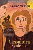 The Cassandra Syndrome 1475972156 Book Cover