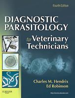 Diagnostic Parasitology for Veterinary Technicians (3rd Edition) 0815185448 Book Cover