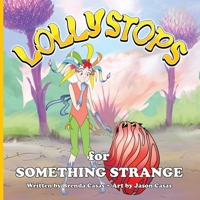 Lollystops for Something Strange 1735472948 Book Cover