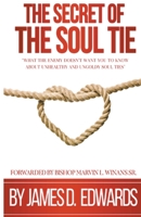 The Secret of the Soul Tie B0BC6GS225 Book Cover