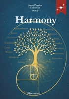 Harmony: Science and Spirituality – At the Frontiers of Consciousness and Matter ({meta}Physics) B0H58LYR44 Book Cover