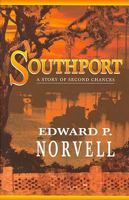 Southport: A Story of Second Chances 1884570682 Book Cover
