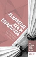 JD Advantage Jobs in Corporations: Expanding the Legal Function 1946228230 Book Cover