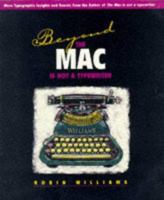 Beyond the Mac Is Not a Typewriter: More Typographic Insights and Secrets 0201885980 Book Cover