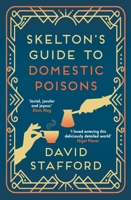 Skelton's Guide to Domestic Poisons 0749026839 Book Cover