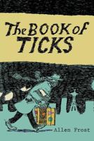 The Book of Ticks 163587419X Book Cover