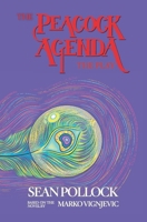 The Peacock Agenda: The Play 1940233526 Book Cover