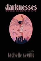 Darknesses 3949666133 Book Cover
