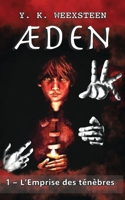 1 - L'emprise des ténèbres: Aeden B09NHN1D6K Book Cover