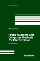Prime Numbers and Computer Methods for Factorization 081768297X Book Cover