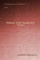 Federal Tort Claims Act: Volume 1 1087942985 Book Cover