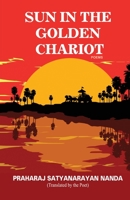 Sun in the Golden Chariot 1645603741 Book Cover