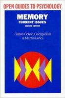 Memory: Current Issues (Open Guides to Psychology) 0335190790 Book Cover