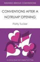 Winning Bridge Conventions: Conventions After a Notrump Opening 1554947855 Book Cover