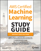 Aws Certified Machine Learning Study Guide: Specialty (Mls-C01) Exam 1119821002 Book Cover