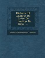 Histoire Et Analyse Du Livre de L'Action de Dieu ... 1249993075 Book Cover