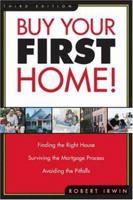 Buy Your First Home! 0793136008 Book Cover