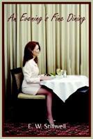 An Evening's Fine Dining 1414028008 Book Cover