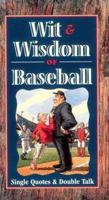 The Wit & Wisdom of Baseball 0785321934 Book Cover