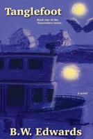 Tanglefoot: Book one of the 'Suncookers series 1733915303 Book Cover