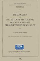 Die Annalen Und Die Zeitliche Festlegung Des Alten Reiches Der Agyptischen Geschichte 3662422972 Book Cover