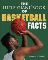 The Little Giant Book of Basketball Facts (Little Giant Book) 1402724152 Book Cover