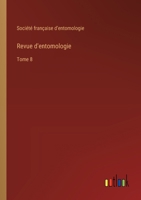 Revue d'entomologie: Tome 8 3385015723 Book Cover