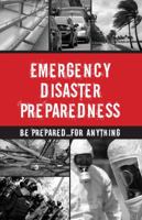 Emergency Disaster Preparedness 1623970539 Book Cover