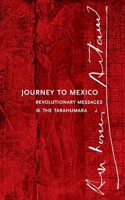 México y el viaje al país de los tarahumaras 1940625645 Book Cover