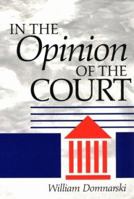 In the Opinion of the Court 0252065565 Book Cover