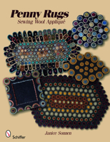 Penny Rugs: Sewing Wool Applique 0764334670 Book Cover