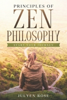 Principles of Zen Philosophy: Start your journey B08RR52FF6 Book Cover