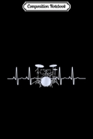 Composition Notebook: Drum Heartbeat Lifeline Music Lover Gift Drummer Journal/Notebook Blank Lined Ruled 6x9 100 Pages 1709826134 Book Cover