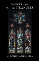 SAINTS AND OTHER STRANGERS 1635349524 Book Cover