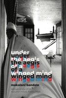 under the aegis of a winged mind 1938769589 Book Cover