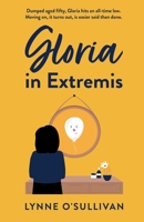 Gloria In Extremis 1800464533 Book Cover