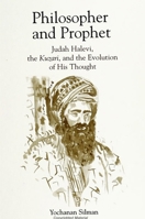 Ben filosof le-navi: Hitpathut haguto shel R. Yehudah ha-Levi be-Sefer ha-Kuzari 0791424626 Book Cover