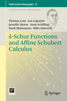 k-Schur Functions and Affine Schubert Calculus 149390681X Book Cover