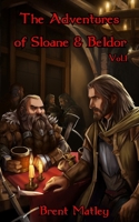 The Adventures of Sloane & Beldor: Volume One (Eversun tales) B0FHG58N71 Book Cover