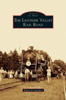 Ligonier Valley Rail Road 1467120812 Book Cover