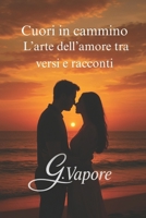 Cuori in cammino: Racconti e Poesie (Italian Edition) B0FPM7MF12 Book Cover